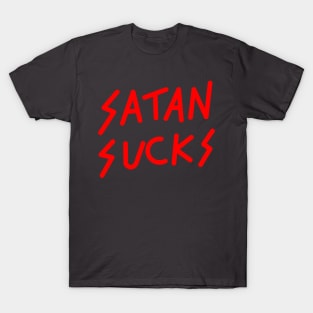 Satan Sucks T-Shirt